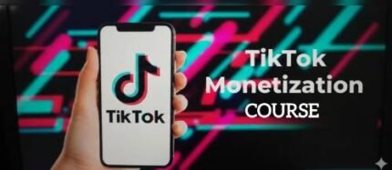 TikTok Monetization Course : (7 hours)
