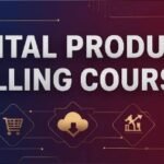 Digital Products Selling Course : (10.20 hours)